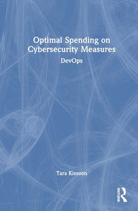 Optimal Spending on Cybersecurity Measures:  DevOps
